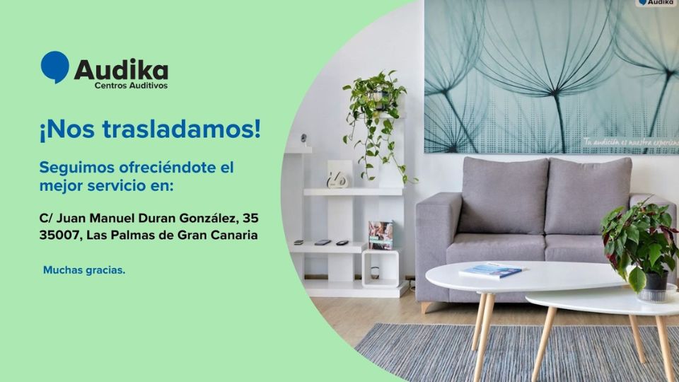 Centro auditivo Audika en Las Palmas, nueva ubicación en C/ Juan Manuel Duran González, 35, diseño moderno y acogedor.