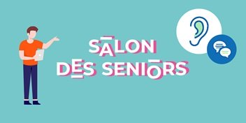 Salon des seniors à Paris, soutien auditif et solutions pour malentendants.