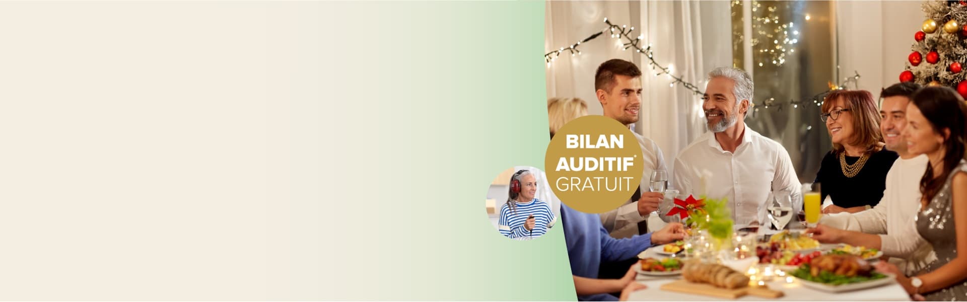 Bien entendre pendant les fêtes : Bilan auditif Gratuit