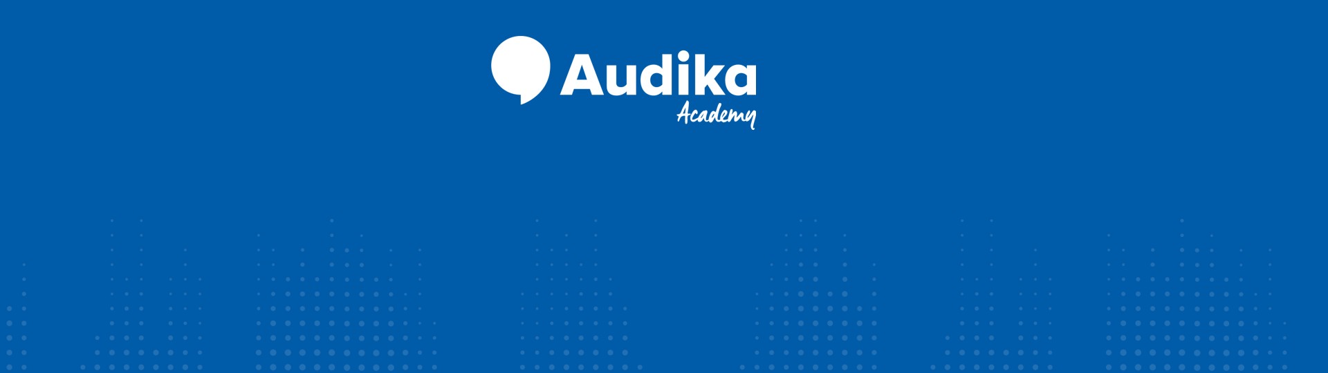 Audika Academy su sfondo blu con grafica di onde sonore puntinate.