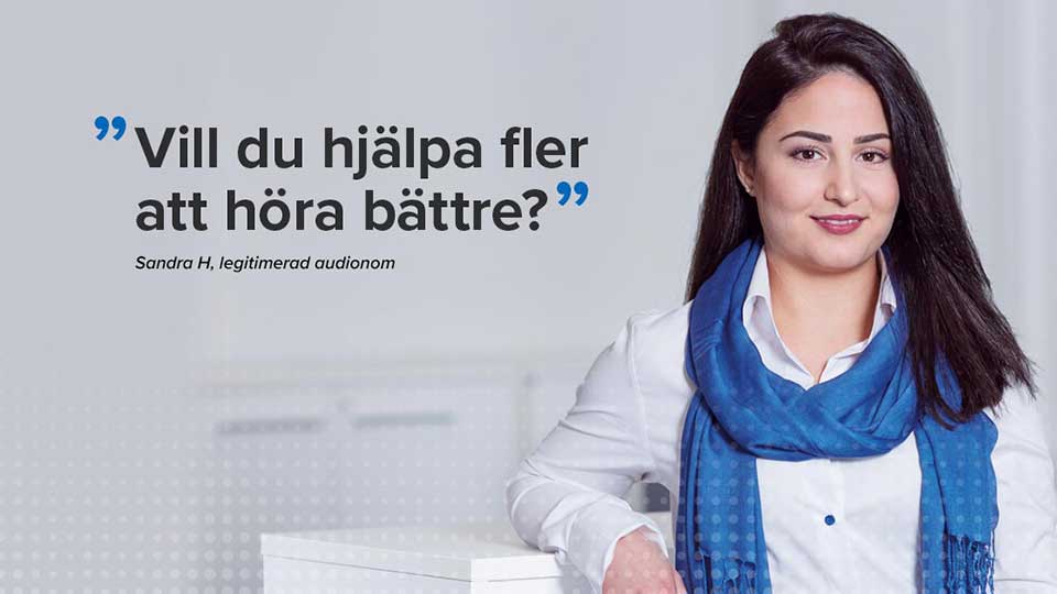  Legitimerad audionom Sandra H med texten ’Vill du hjälpa fler att höra bättre?’