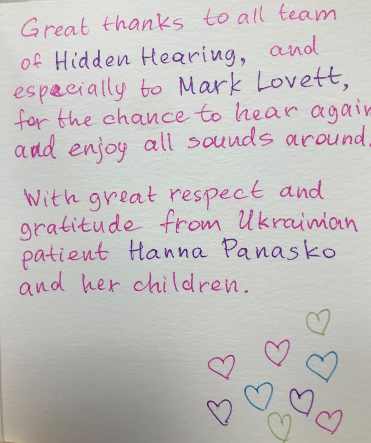 Thank you letter expressing gratitude to Hidden Hearing and Mark Lovett from Ukrainian patient Hanna Panasko and her children for the opportunity to hear again.