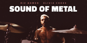 Sound of Metal movie poster featuring an intense drumming scene with Riz Ahmed and Olivia Cooke’s names displayed.