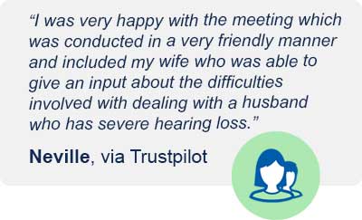 Testimonial from Neville via Trustpilot about a positive and friendly hearing consultation experience involving his wife’s input on managing severe hearing loss.