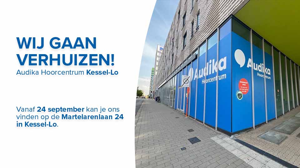 Bevestiging dat Audika hoorcentrum Kessel-Lo zal verhuizen naar een andere locatie.