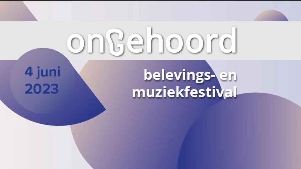 Affiche Ongehoord Festival 2023 met tekst ’belevings- en muziekfestival’ en datum 4 juni 2023 op een achtergrond met paarse en beige tinten.